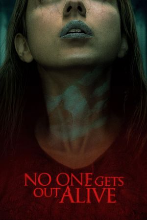 No One Gets Out Alive's poster