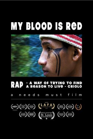 My Blood Is Red's poster