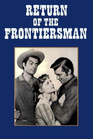 Return of the Frontiersman's poster