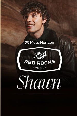 Red Rocks Live in VR: Shawn Mendes's poster