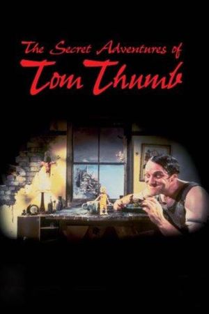 The Secret Adventures of Tom Thumb's poster