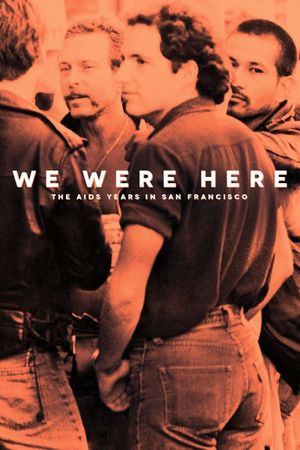 We Were Here's poster