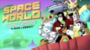 SpaceWorld: "A Good Lesson"'s poster