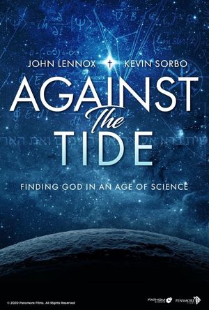 Against the Tide: Finding God in an Age of Science's poster image