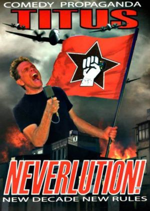 Christopher Titus: Neverlution's poster