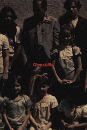 Chowchilla's poster