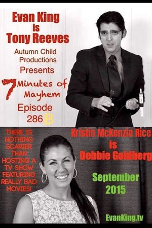 7 Minutes of Mayhem: Hosted by Tony Reeves & Debbie Goldberg - Episode 286 B's poster