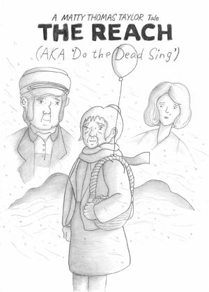 The Reach (AKA Do the Dead Sing?)'s poster