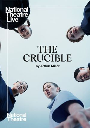 National Theatre Live: The Crucible's poster