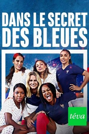 Dans le secret des Bleues's poster