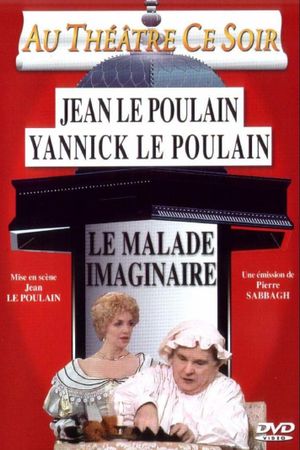 Le Malade imaginaire's poster