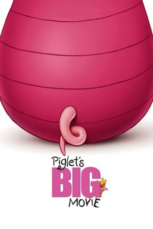 Piglet's Big Movie's poster