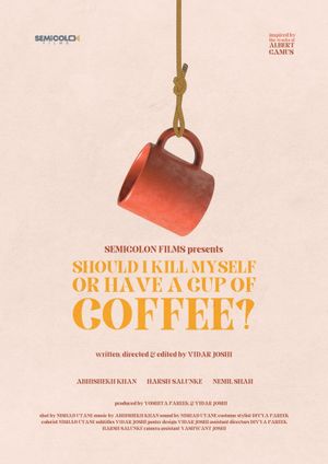 Should I Kill Myself, Or Have A Cup Of Coffee?'s poster image