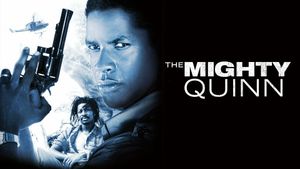 The Mighty Quinn's poster