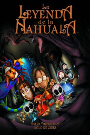Legend Quest: The Legend of La Nahuala's poster