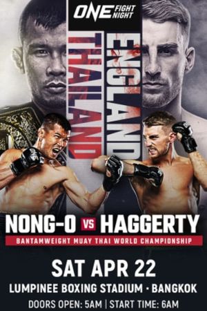 ONE Fight Night 9: Nong-O vs. Haggerty's poster