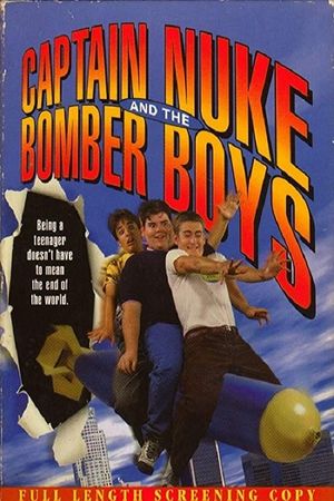 Captain Nuke and the Bomber Boys's poster