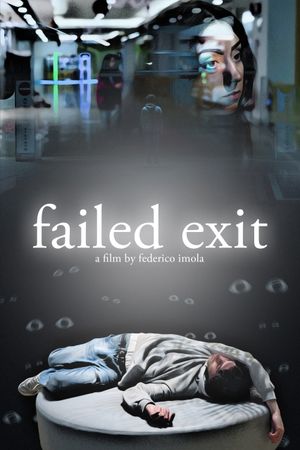 Failed Exit's poster