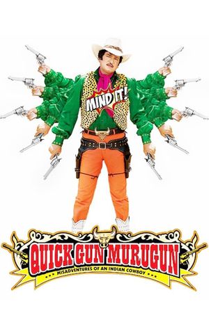 Quick Gun Murugun: Misadventures of an Indian Cowboy's poster