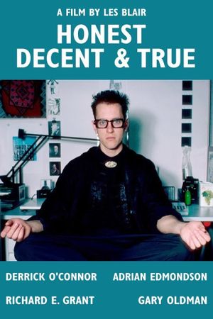 Honest Decent & True's poster