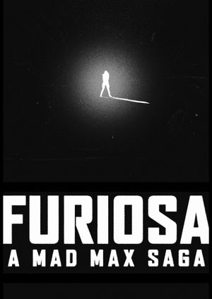 Furiosa: A Mad Max Saga's poster