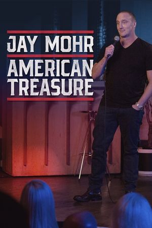 Jay Mohr: American Treasure's poster