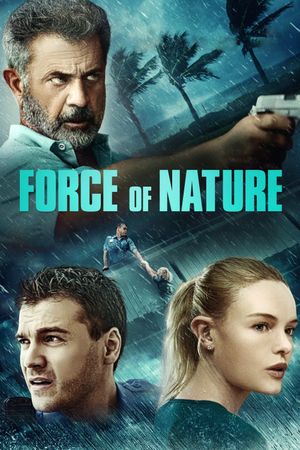 Force of Nature's poster