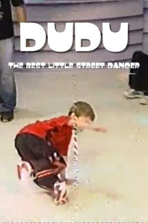 Dudu the best little street dancer's poster