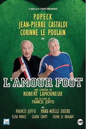 L'Amour foot's poster