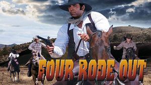 Four Rode Out's poster