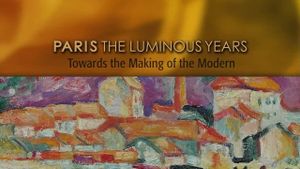 Paris: The Luminous Years's poster