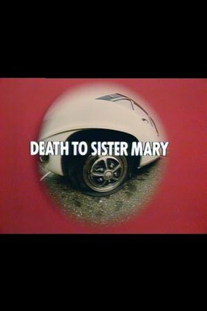 Death to Sister Mary's poster