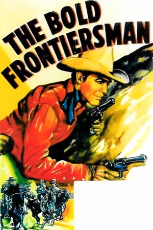 The Bold Frontiersman's poster