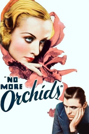 No More Orchids's poster