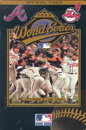 1995 Atlanta Braves: The Official World Series Film's poster