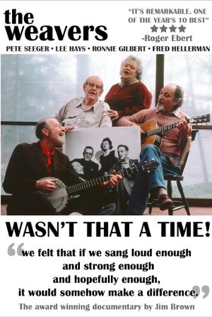The Weavers: Wasn't That a Time's poster