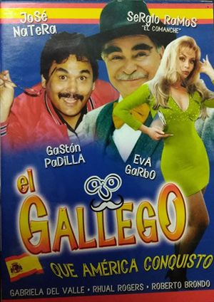 The Galician who Conquered America's poster