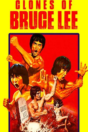 The Clones of Bruce Lee's poster