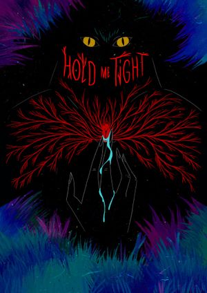 Hold Me Tight's poster