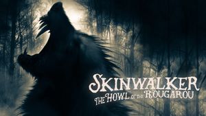 Skinwalker: Howl of the Rougarou's poster