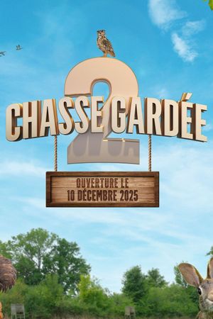 Chasse gardée 2's poster