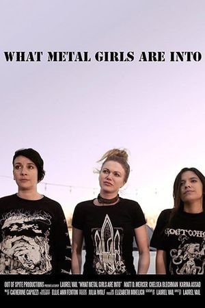 What Metal Girls Are Into's poster