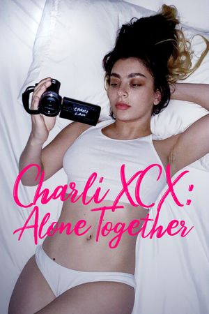 Charli XCX: Alone Together's poster