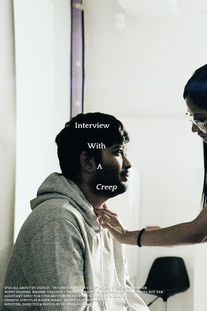 Interview With A Creep's poster