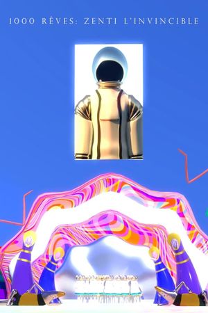 1000 Dreams: Zenti the Invincible's poster