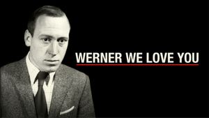 Werner We Love You's poster