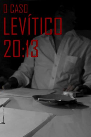 The Levitical Case 20:13's poster