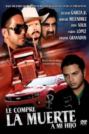Le compré la muerte a mi hijo's poster