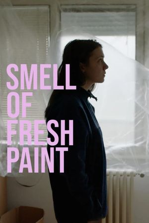 Smell of Fresh Paint's poster