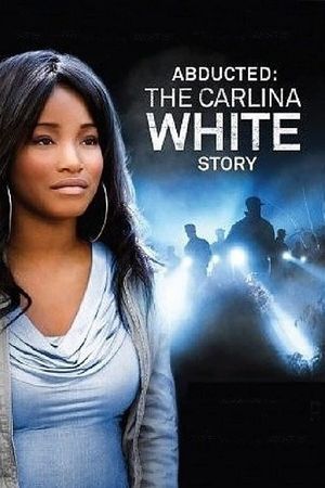 Abducted: The Carlina White Story's poster image